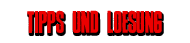 Tipps und Lösung