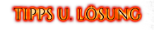 Tipps und Lösung